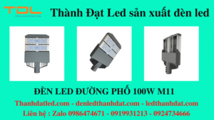 den duong 100w cao cap m11 2