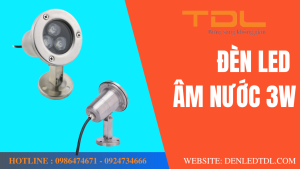 den led am nuoc 3w tdl 1