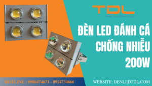 den led danh ca 200w chuyen dung chong nhieu 1