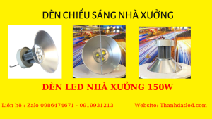 den led nha xuong 150w 2