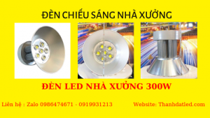 den led nha xuong 300w 1
