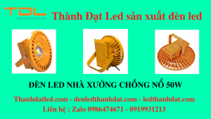 den led nha xuong 50w chong no 1