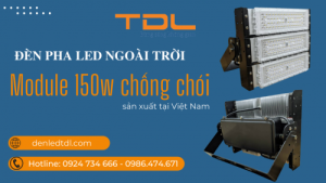 den pha led chong choi 150w tdl bridgelux 2