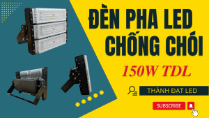 den pha led the thao 150w 1