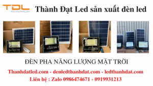 den pha nang luong mat troi 75w 100w 200w 300w 1