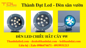den led hat chieu cay 9w