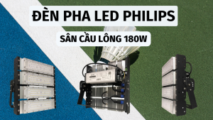 đèn pha module sân cầu lông 180w