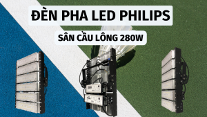 đèn pha module sân cầu lông 280w