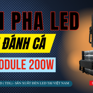 Đèn LED đánh cá 200w module Bridgelux 6 đèn pha led đánh cá 200w
