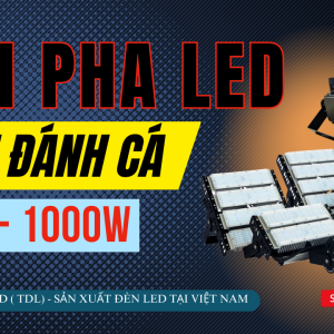 Đèn LED đánh cá 100w module Bridgelux 5 Đèn pha led đánh cá 50w 100w 150w 200w 250w 300w 400w 500w 600w 700w 800w 900w 1000w