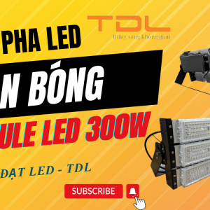 Đèn pha led sân bóng 300w