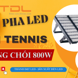 Đèn sân Tennis 800w module Bridgelux (TDLF-MTT800) 6 Đèn led 800w sân tennis