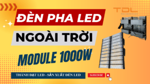 Đèn pha led module 1000w