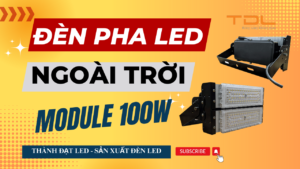 Đèn pha led module 100w