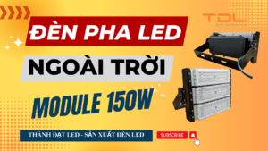 Đèn pha led module 150w