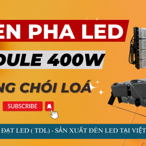 Đèn LED sân bóng 400w module thể thao (TDLF-MTT400) 6 đèn pha led sân vườn 400w