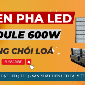 Đèn sân Tennis 600w module Bridgelux (TDLF-MTT600) 5 Đèn pha led ngoài trời chống nước 600w