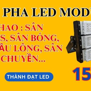 Bóng Đèn Cho Sân Cầu Lông 50w 100w 150w 200w 250w 300w 400w (TDLF-MTT)-Thành Đạt Led 19 Đèn led pha sân thể thao 150w tennis cầu lông bóng đá bóng chuyền