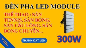 Đèn led pha sân thể thao 300w tennis cầu lông bóng đá bóng chuyền