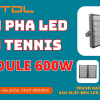 Đèn Led Dùng Cho Sân Tennis 600w