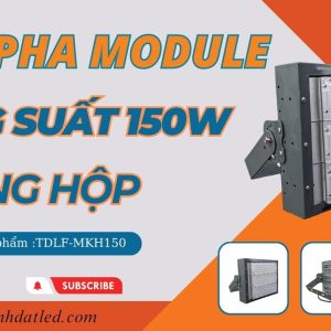 Đèn LED module 150w tàu thuyền đánh cá (TDLF-MKH150) 3 đèn pha led module 150w khung hộp