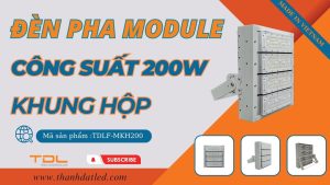 đèn pha led module 200w khung hộp
